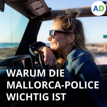 Die Mallorca-Police versichert Ihren Mietwagen nach deutschen Standards.